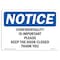 Signmission OSHA Notice Sign, 10" H, Rigid Plastic, Confidentiality Is Important Please Keep Sign, Landscape OS-NS-P-1014-L-10775 - alternate 1
